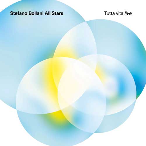 Stefano Bollani All Stars - Tutta vita Live - Album cover