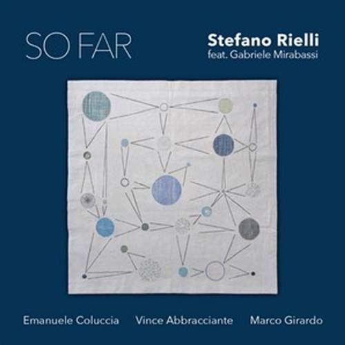 Stefano Rielli feat. Gabriele Mirabassi - So Far