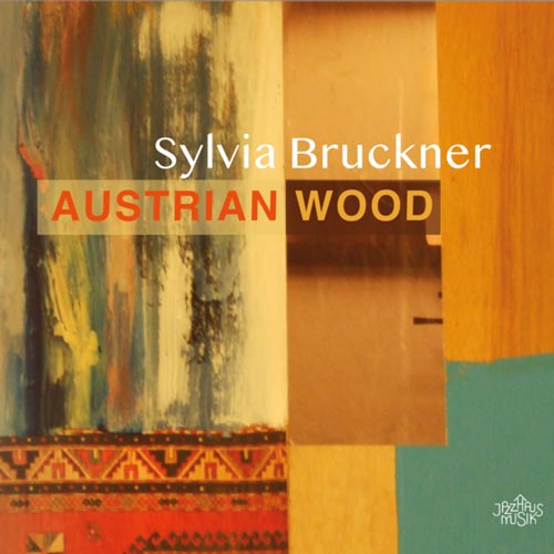 Sylvia Bruckner - Austrian Wood