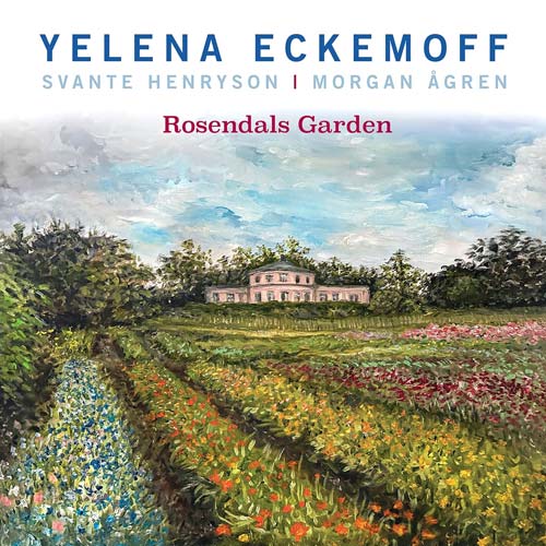 Yelena Eckemoff - Rosendals Garden
