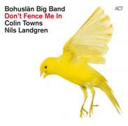 Bohuslän Big Band - Don't Fence Me In - The Music Of Cole Porter