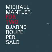 Michael Mantler - For Two