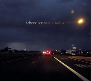Triosence - Turning Points