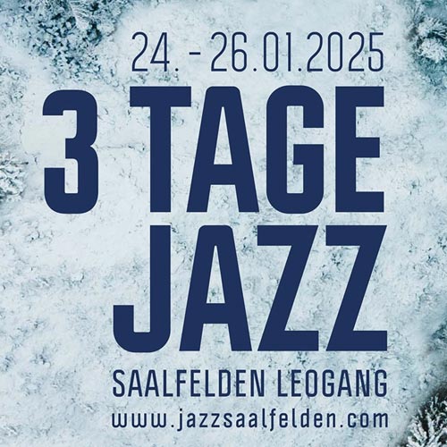 3 Tage Jazz in Saalfelden Leogang