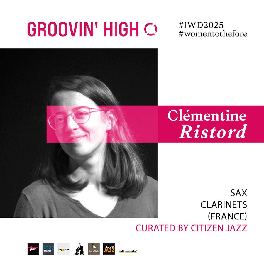 Clémentine Ristord – IWD2025: GROOVIN’ HIGH
