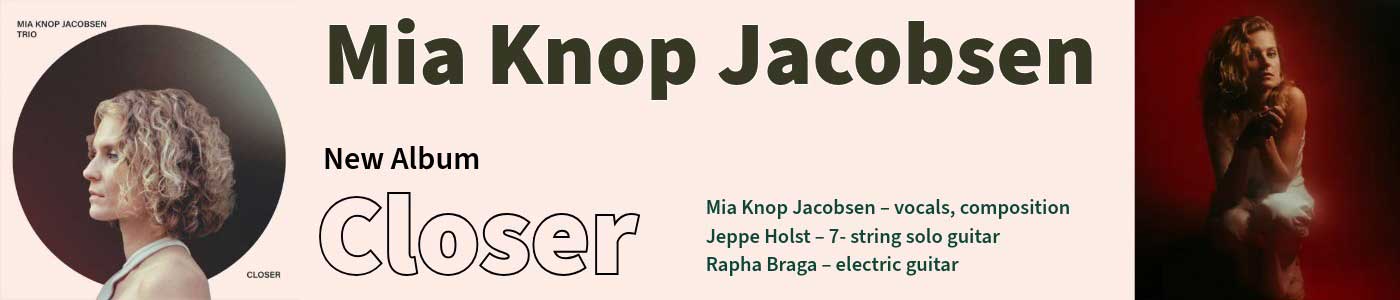Mia Knop Jacobsen - Closer